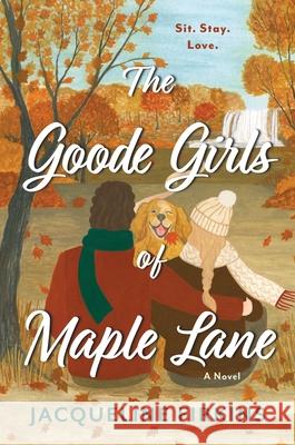 The Goode Girls of Maple Lane: A Novel Jacqueline Firkins 9780063441750