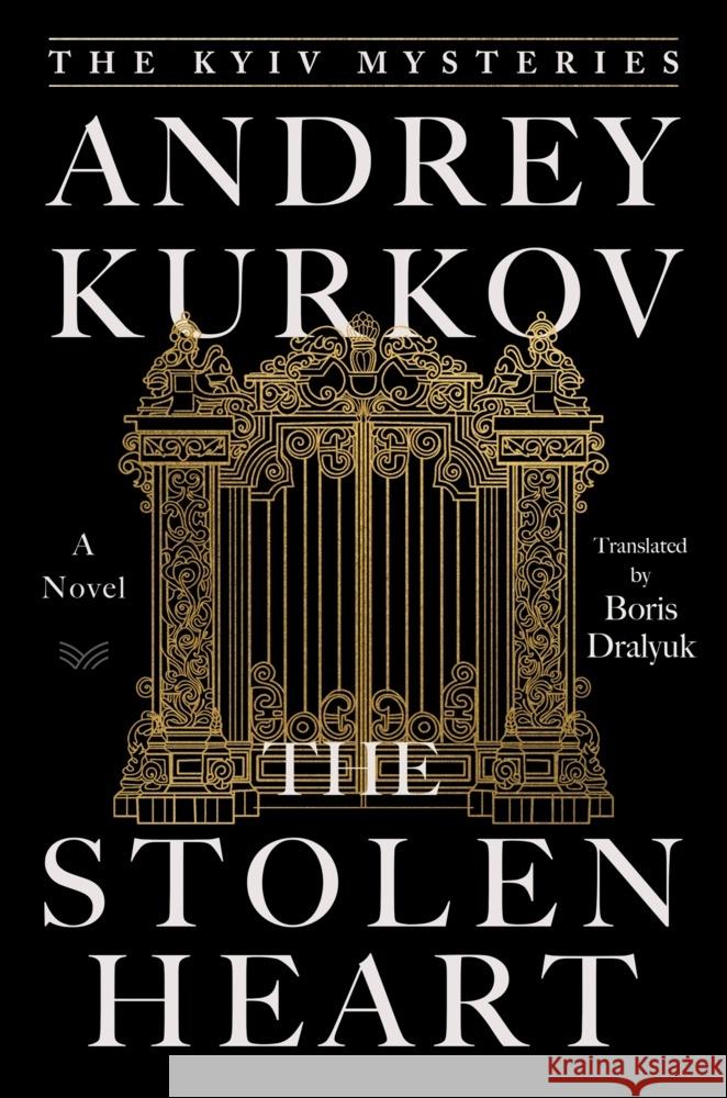 The Stolen Heart Kurkow, Andrej 9780063447257