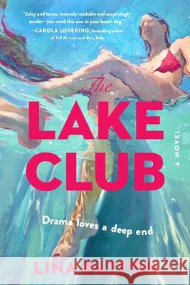 The Lake Club Lina Patton 9780063447295 HarperCollins Publishers Inc