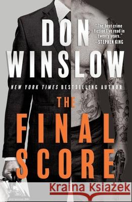 The Final Score: Six Short Novels Don Winslow 9780063450424 William Morrow & Company