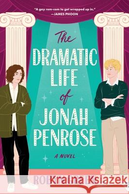 The Dramatic Life of Jonah Penrose Robyn Green 9780063453678