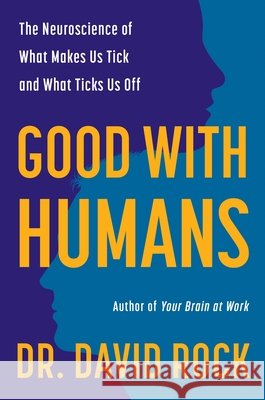 Good with Humans David Rock 9780063463967 HarperCollins