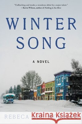 Winter Song Rebeca Lee Morales 9780063464032 Ecco Press