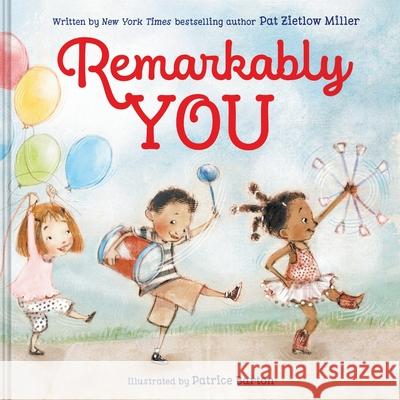 Remarkably You Pat Zietlow Miller Patrice Barton 9780063464278