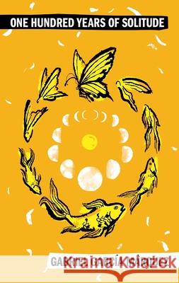 One Hundred Years of Solitude Gabriel Garci 9780063464452 Harper Perennial