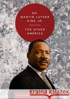 The Other America Martin Luther, Dr. King 9780063469044 HarperOne