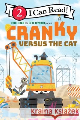 Cranky Versus the Cat Phuc Tran Pete Oswald 9780063469082 HarperCollins