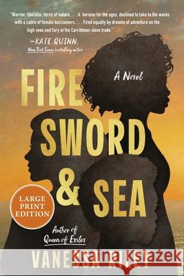Fire Sword and Sea Vanessa Riley 9780063475281