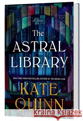 The Astral Library (Standard Edition) Kate Quinn 9780063479753