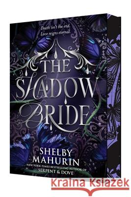 The Shadow Bride Deluxe Limited Edition Shelby Mahurin 9780063482135 HarperCollins