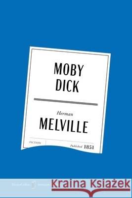 Moby Dick American Classics Edition Herman Melville 9780063484153