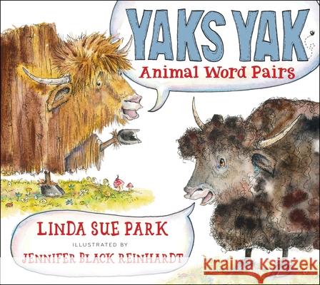 Yaks Yak Linda Sue Park Jennifer Black Reinhardt 9780063484498