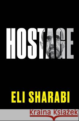 Hostage Eli Sharabi 9780063489790 Harper Influence