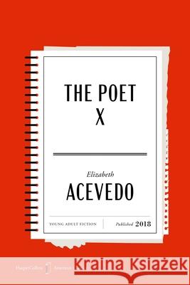 The Poet X American Classics Edition Elizabeth Acevedo 9780063492189 Quill Tree Books