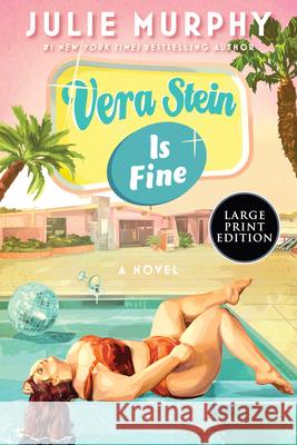 Vera Stein Is Fine Julie Murphy 9780063498624