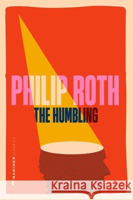 Humbling Philip Roth 9780063499386