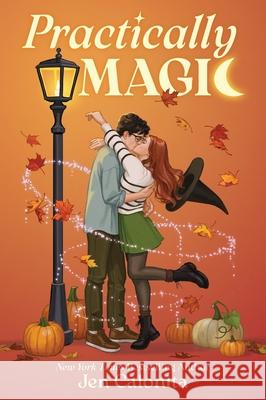 Practically Magic Jen Calonita 9780063517646 Avon A