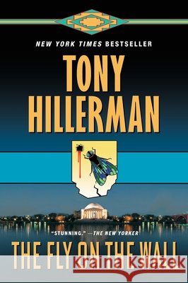 The Fly on the Wall Tony Hillerman 9780063519626 Harper Perennial