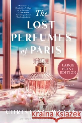 The Lost Perfumes of Paris Christine Wells 9780063571990