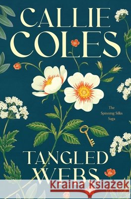The Tangled Webs Callie Coles 9780063579460