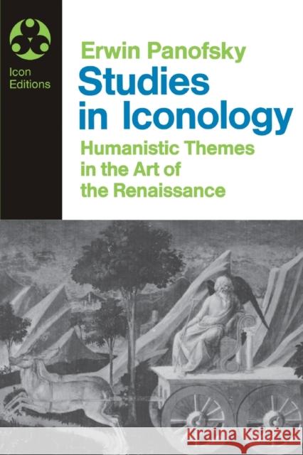 Studies In Iconology : Humanistic Themes In The Art Of The Renaissance Erwin Panofsky 9780064300254 HarperCollins Publishers