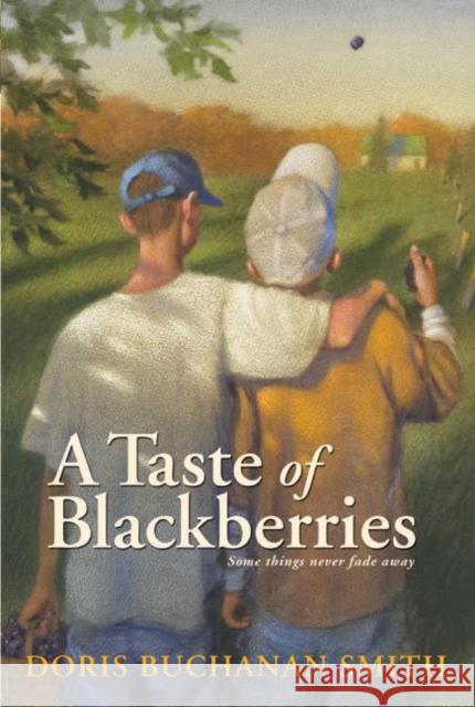 A Taste of Blackberries Doris Buchanan Smith Mike Wimmer 9780064402385 HarperCollins Publishers