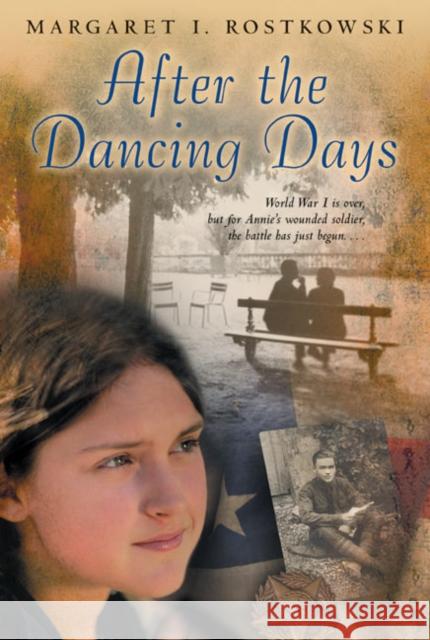 After the Dancing Days Margaret I. Rostkowski 9780064402484 HarperTrophy