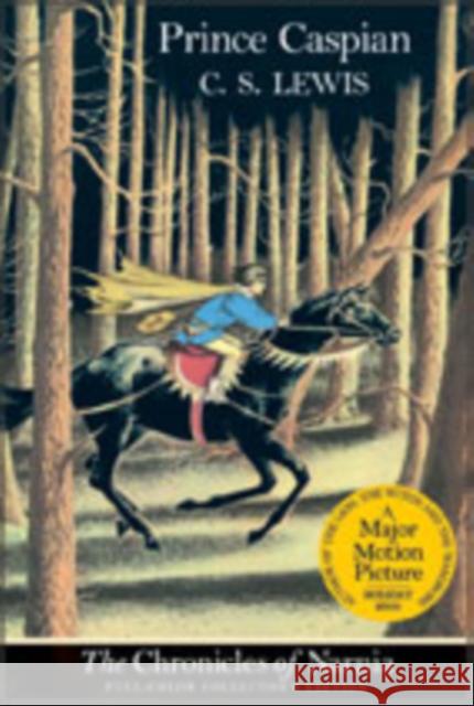 Prince Caspian: Full Color Edition C. S. Lewis Pauline Baynes 9780064409445 HarperTrophy