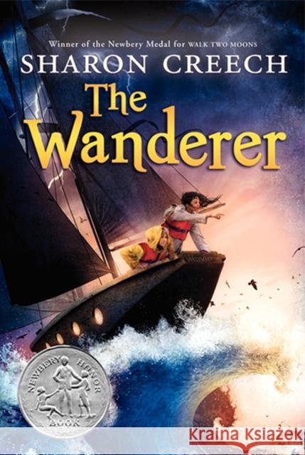 The Wanderer Sharon Creech David Diaz 9780064410328 HarperTrophy