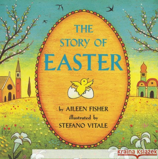 The Story of Easter Aileen Fisher Stefano Vitale Kimble 9780064434904 HarperTrophy