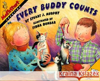 Every Buddy Counts Stuart J. Murphy Fiona Dunbar 9780064467087