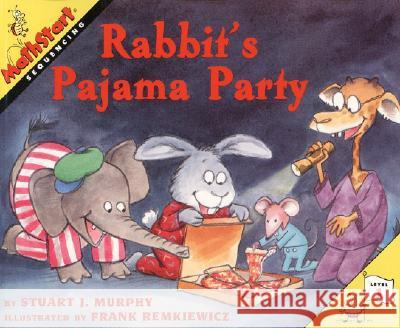 Rabbit's Pajama Party Stuart J. Murphy Murphy                                   Frank Remkiewicz 9780064467223 