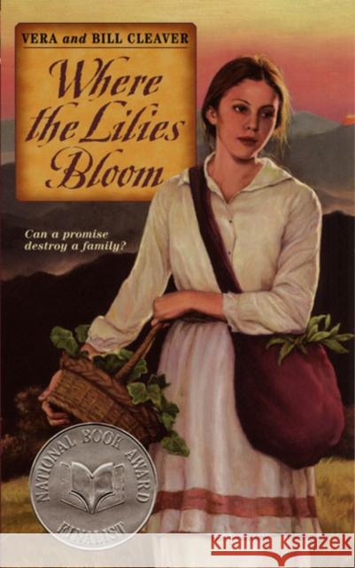 Where the Lilies Bloom Vera Cleaver Bill Cleaver 9780064470056 HarperTrophy