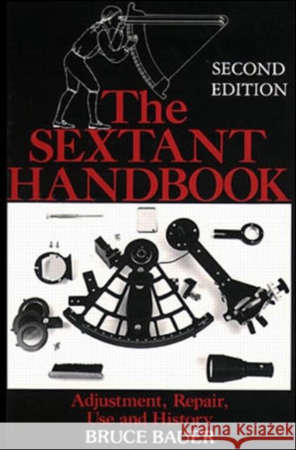 The Sextant Handbook Bruce A Bauer 9780070052192