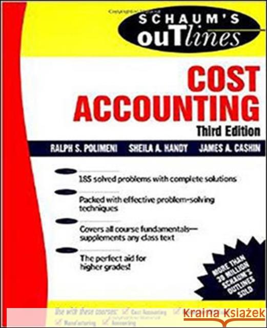 Schaum's Outline of Cost Accounting, 3rd, Including 185 Solved Problems James A. Cashin 9780070110267 0