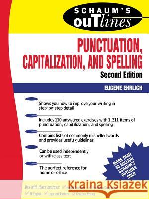 Schaum's Outline of Punctuation, Capitalization & Spelling Eugene Ehrlich 9780070194878 0