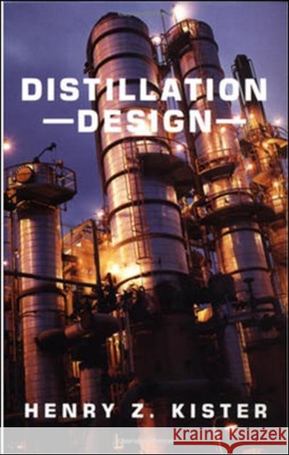 Distillation Design  Kister 9780070349094