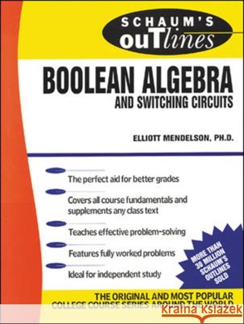 Schaum's Outline of Boolean Algebra and Switching Circuits Elliott Mendelson 9780070414600