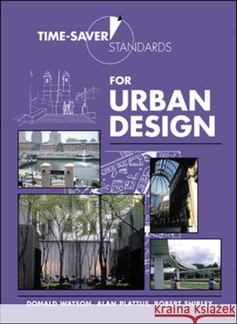 Time-Saver Standards for Urban Design Don Watson 9780070685079 0