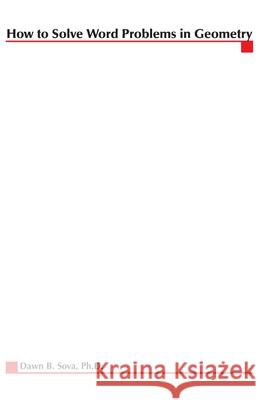 How to Solve Word Problems in Geometry Dawn Sova 9780071346528