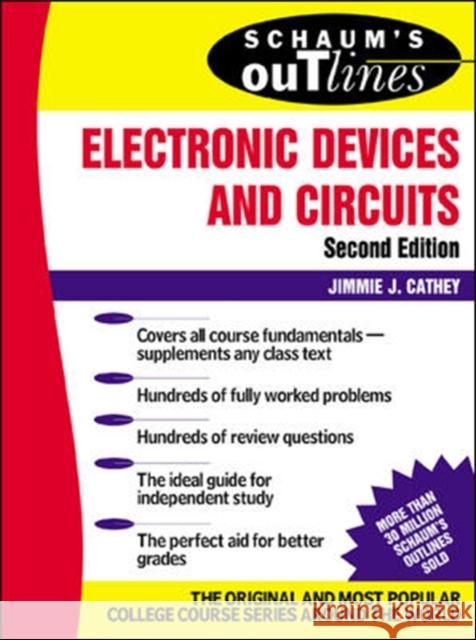 Schaum's Outline of Electronic Devices and Circuits, Second Edition Jimmie J Cathey 9780071362702