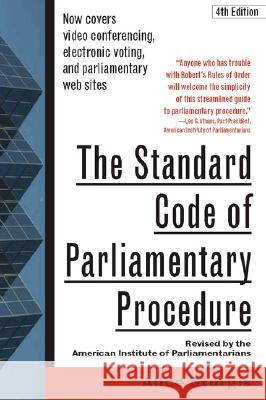The Standard Code of Parliamentary Procedure, 4th Edition Sturgis, Alice 9780071365130