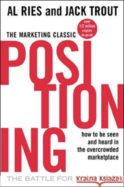 Positioning: The Battle for Your Mind Jack Trout 9780071373586 McGraw-Hill Education - Europe
