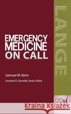 Emergency Medicine on Call Keim, Samuel 9780071388795 0