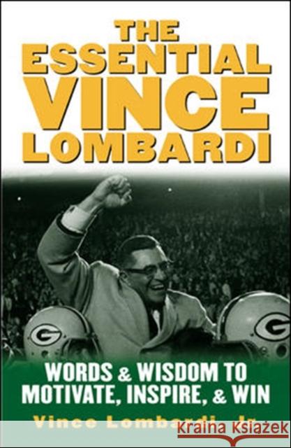 Essential Vince Lombardi Lombardi, Vince 9780071390965