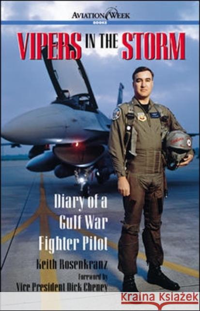 Vipers in the Storm: Diary of a Gulf War Fighter Pilot Keith Rosenkranz 9780071400404 0