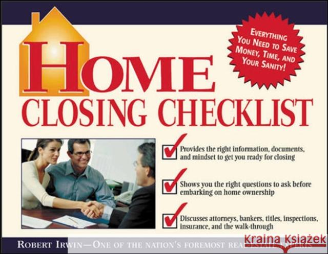 Home Closing Checklist Robert Irwin Irwin Robert 9780071409971 McGraw-Hill