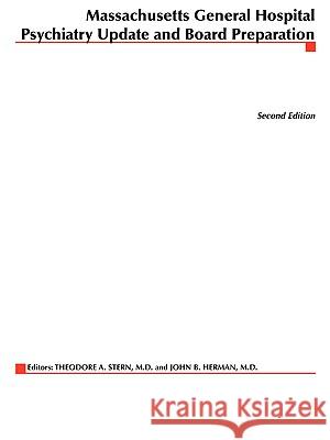 Massachusetts General Hospital Psychiatry Update & Board Preparation Theodore A. Stern John B. Herman 9780071410007 McGraw-Hill Professional Publishing