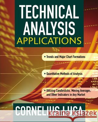 Technical Analysis Applications Cornelius Luca 9780071426527 