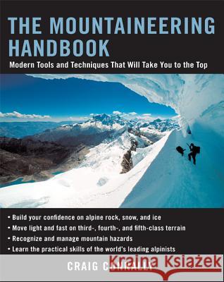 The Mountaineering Handbook Craig Connally 9780071430104 International Marine Publishing
